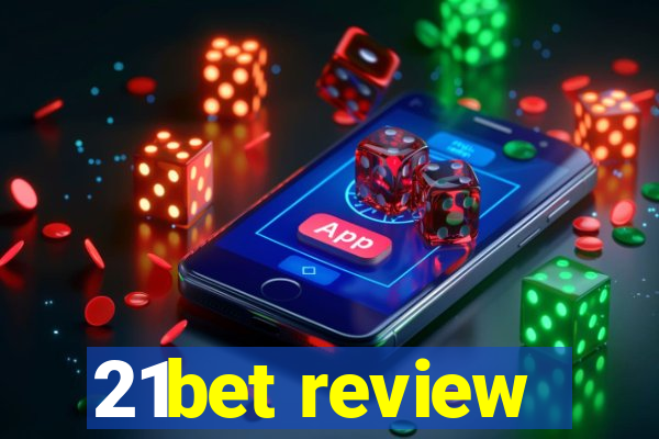 21bet review