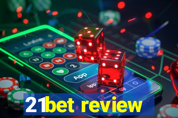 21bet review