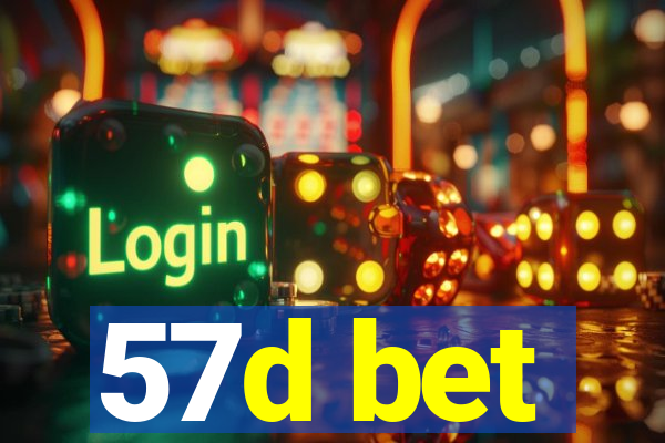 57d bet