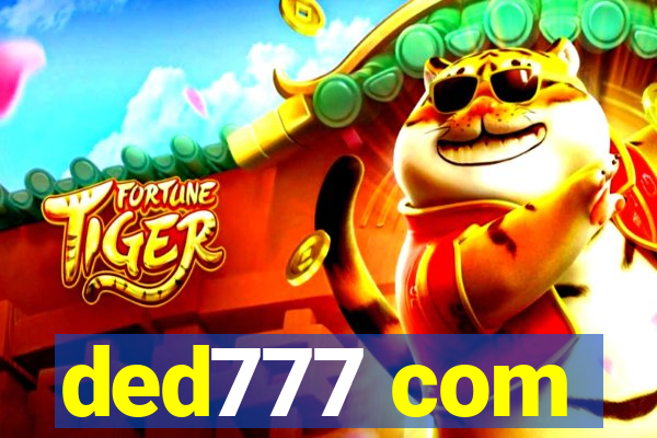 ded777 com