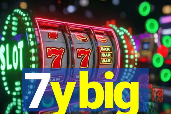 7ybig