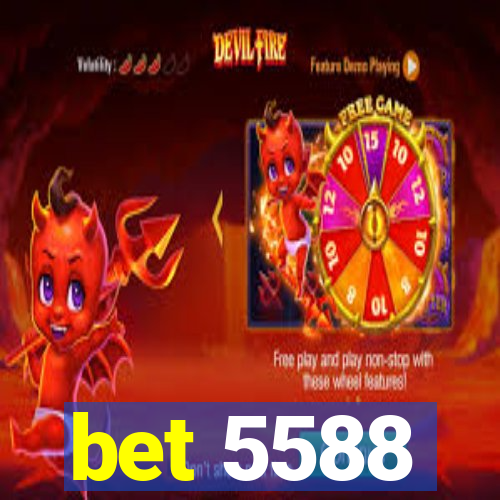 bet 5588