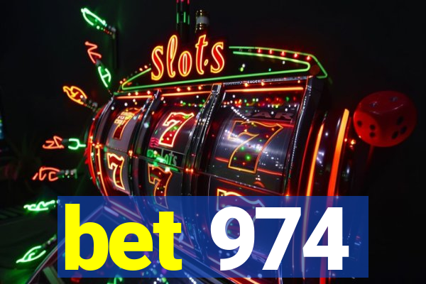 bet 974