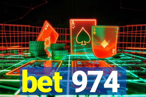bet 974
