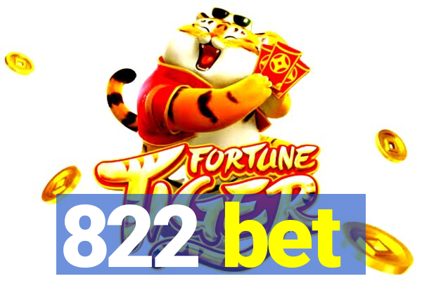 822 bet