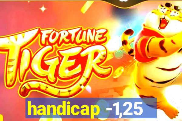 handicap -1,25