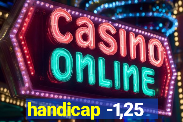 handicap -1,25