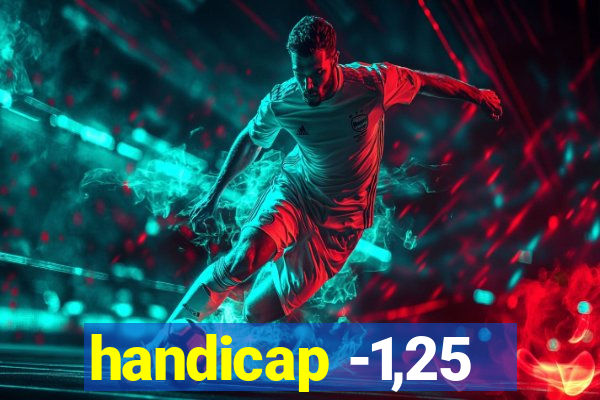 handicap -1,25