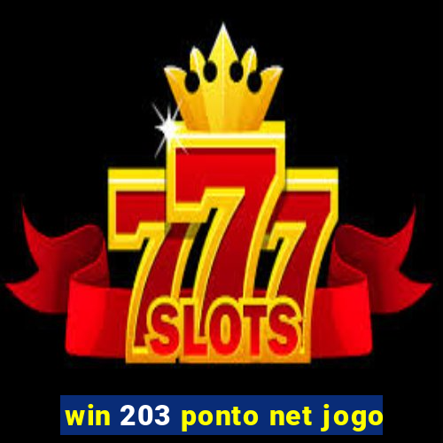 win 203 ponto net jogo