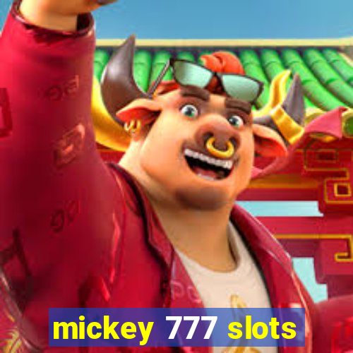 mickey 777 slots
