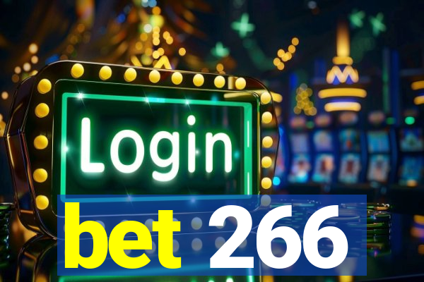 bet 266
