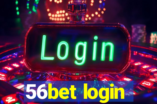 56bet login