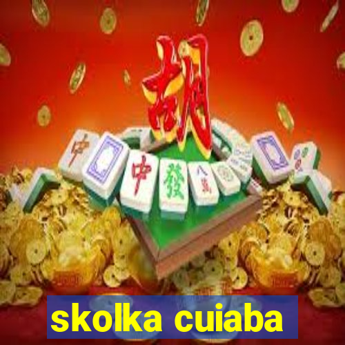 skolka cuiaba