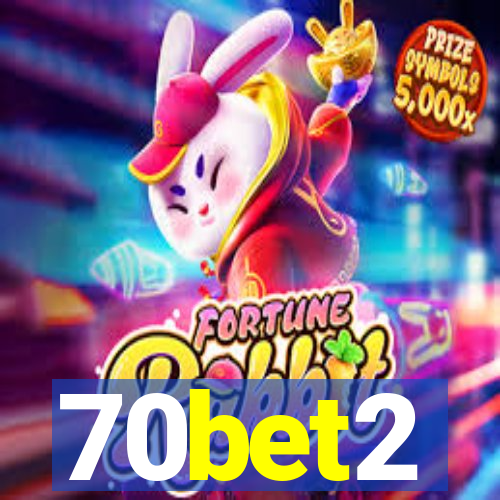 70bet2