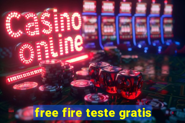 free fire teste gratis