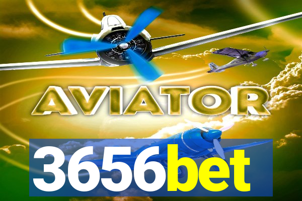 3656bet