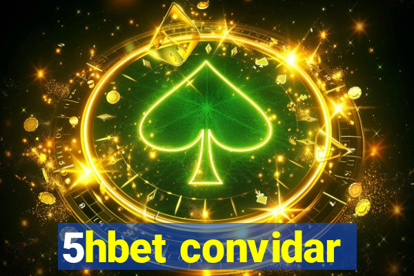 5hbet convidar