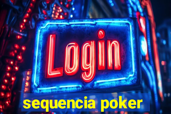 sequencia poker
