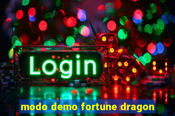 modo demo fortune dragon