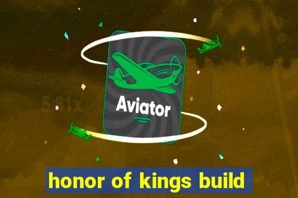 honor of kings build