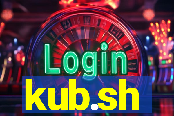 kub.sh