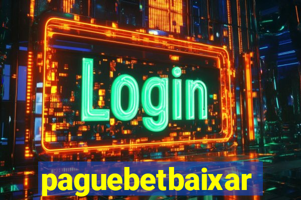 paguebetbaixar