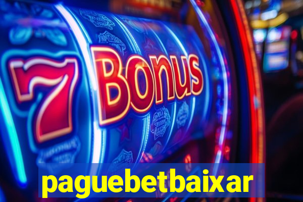 paguebetbaixar