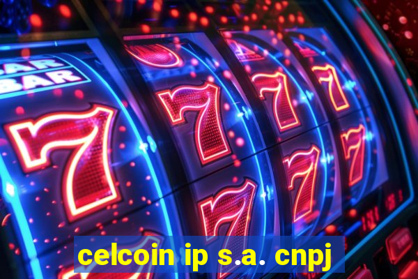 celcoin ip s.a. cnpj
