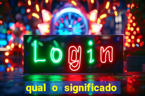 qual o significado do jogo