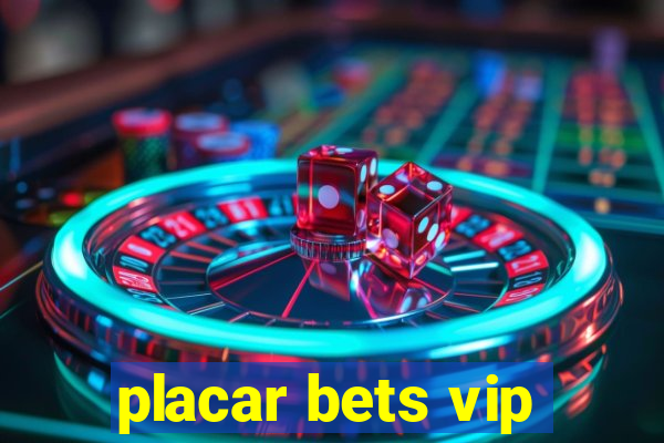 placar bets vip