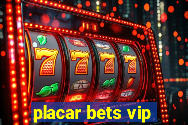 placar bets vip