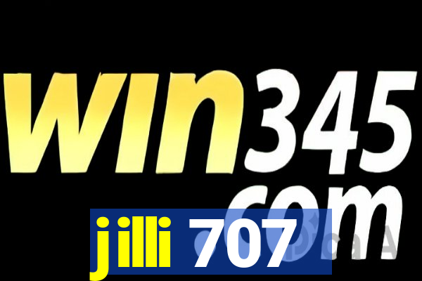 jilli 707