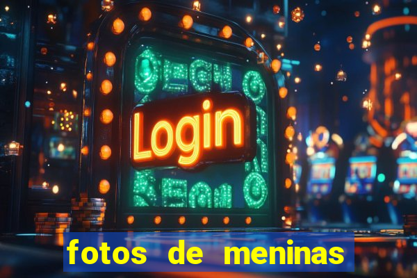 fotos de meninas bonitas sem