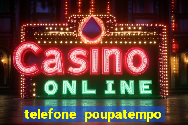 telefone poupatempo de itaquera