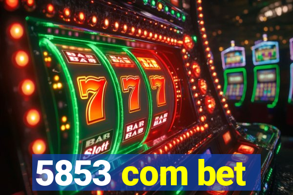 5853 com bet