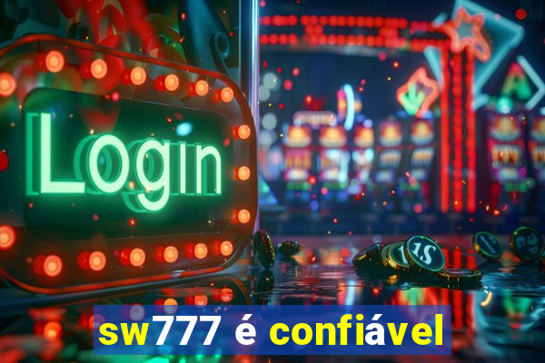 sw777 é confiável