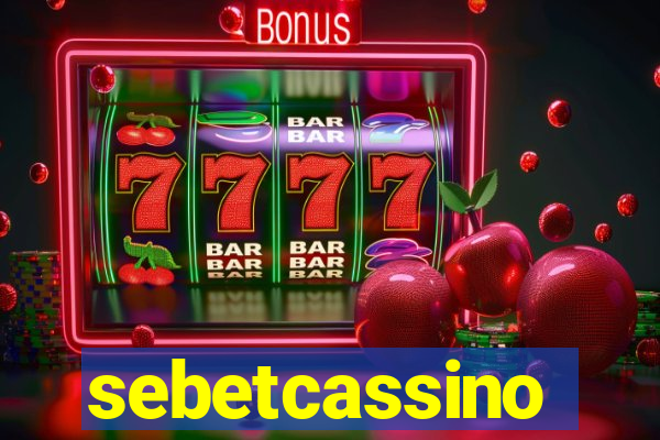 sebetcassino