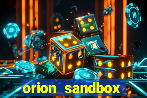 orion sandbox enhanced jogos 360