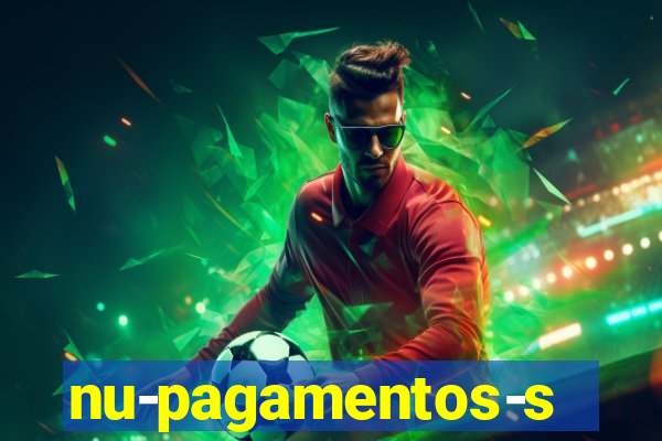 nu-pagamentos-s-a
