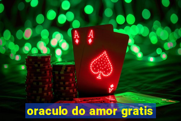 oraculo do amor gratis
