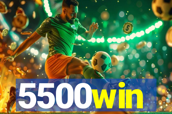 5500win