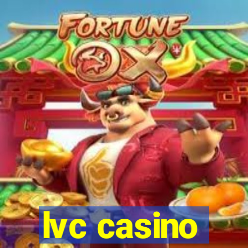 lvc casino