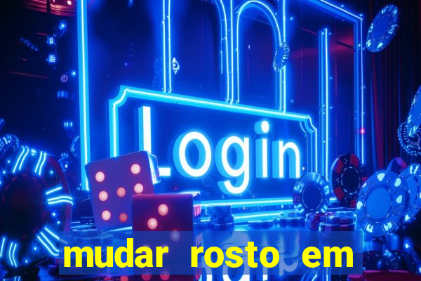 mudar rosto em fotos online