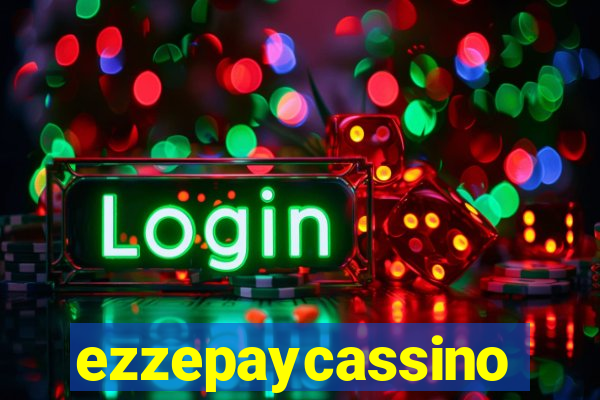 ezzepaycassino