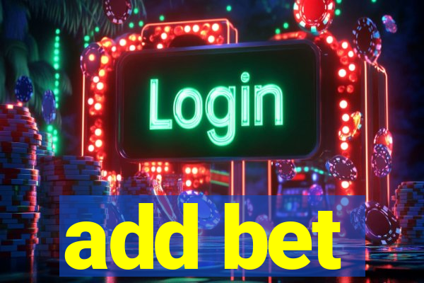 add bet