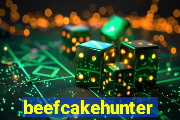 beefcakehunter