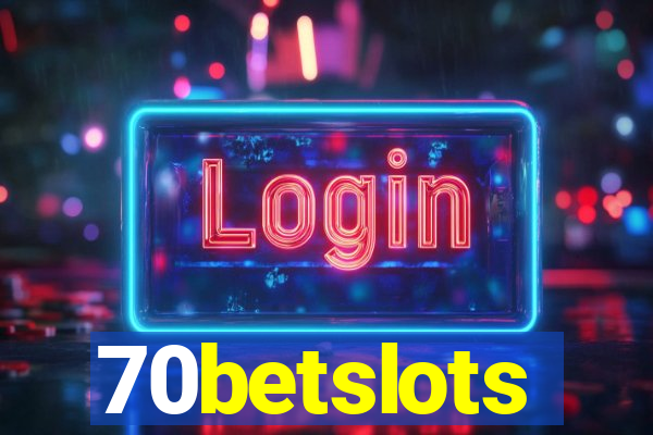 70betslots