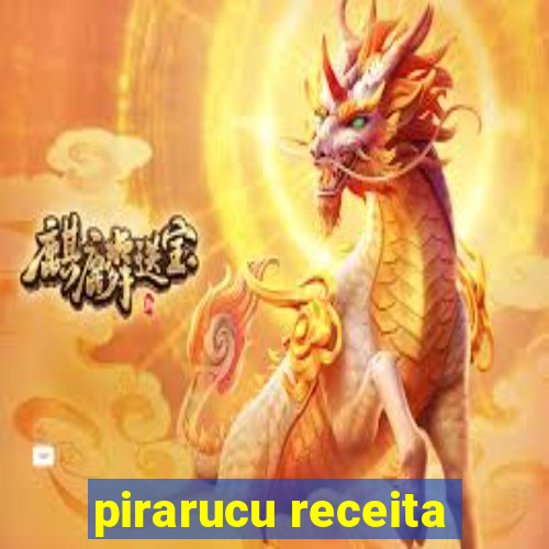 pirarucu receita