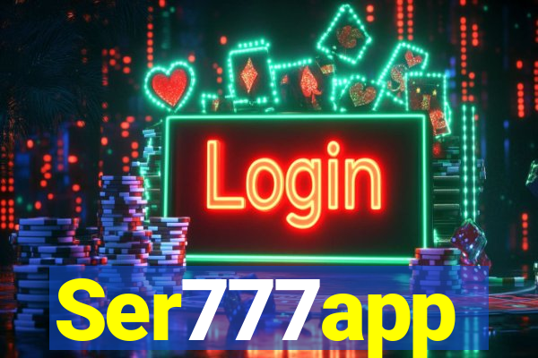 Ser777app