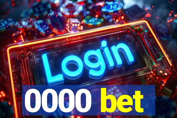 0000 bet